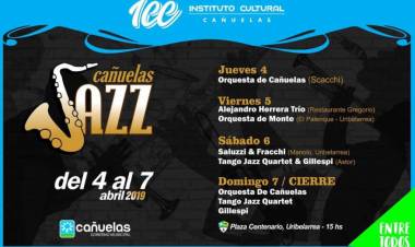 Comienza "CAÑUELAS JAZZ 2019"