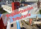 Entró en vigencia el plan de Regularización Tributaria