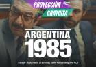 Se proyectará "Argentina 1985" en el HCD