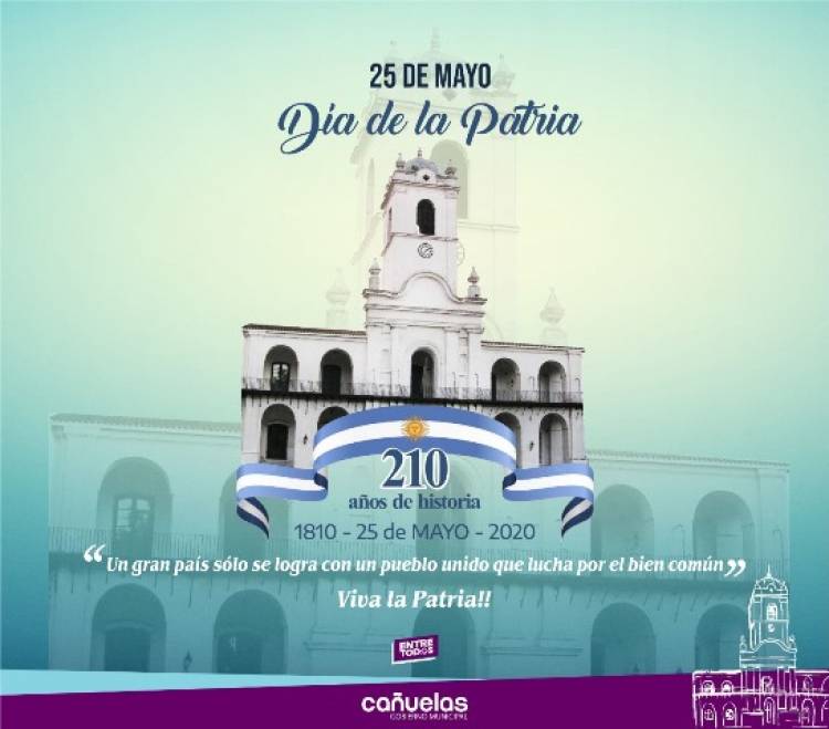 25 de Mayo "Día de la Patria" -210 años de historia-