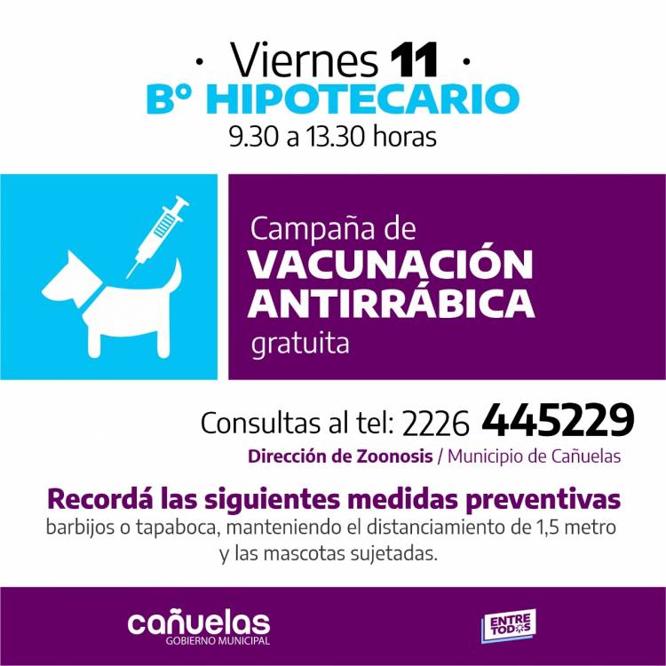 Vuelve la vacunación antirrábica en barrios y localidades
