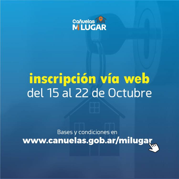 NUEVO SORTEO DE LOTES DEL PROGRAMA “CAÑUELAS MI LUGAR”